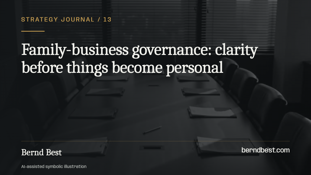 Family-business governance: clarity before things become personal
