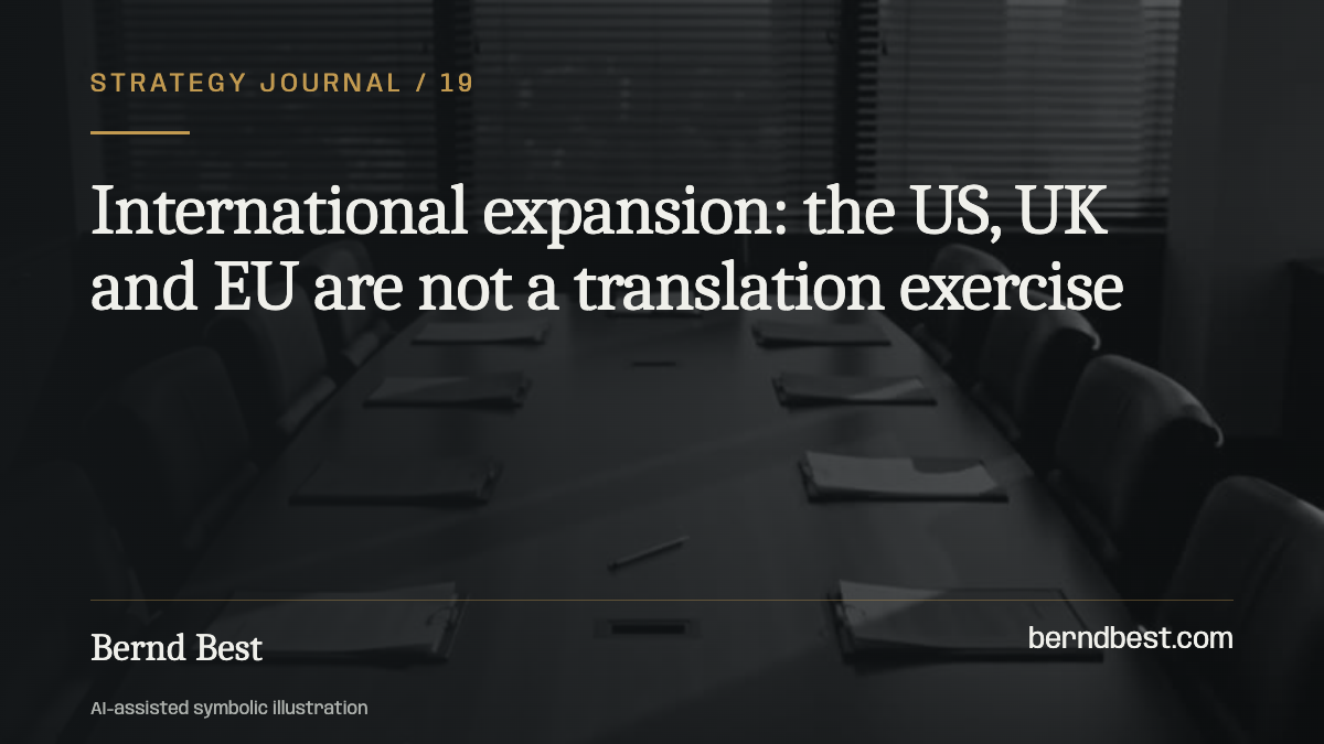 International expansion: the US, UK and EU are not a translation exercise
